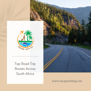Top Road Trip Routes Across South Africa